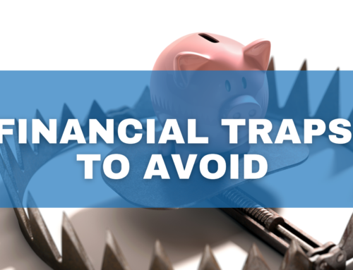 FINANCIAL TRAPS TO AVOID