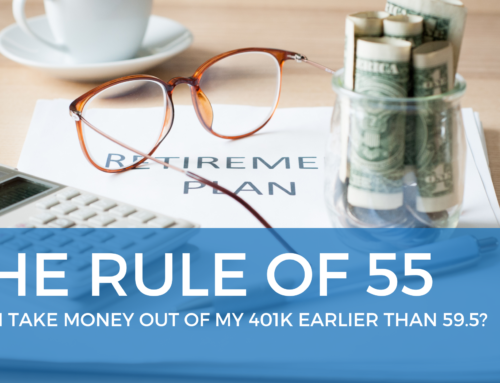 The Rule of 55 – Can I take money out of my 401k earlier than 59.5?